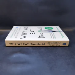 Why We Eat (Too Much) - Dr Andrew Jenkinson รูปที่ 3