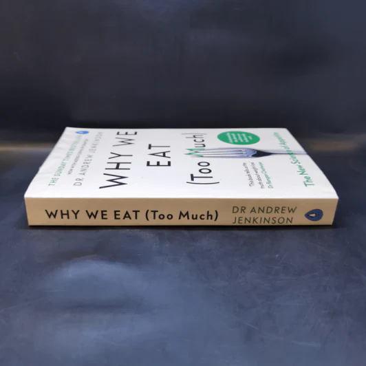Why We Eat (Too Much) - Dr Andrew Jenkinson รูปที่ 3