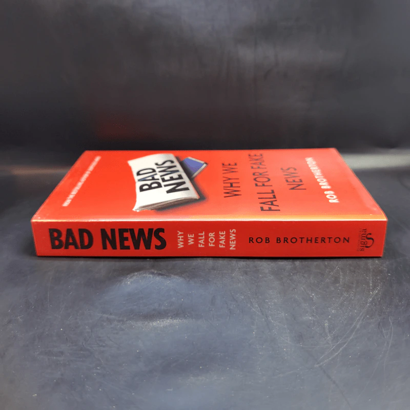 Bad News: Why Me Fall for Fake News - Rob Brotherton รูปที่ 3