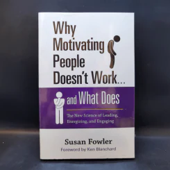 Why Motivating People Doesn't Work and What Does - Susan Fowler รูปที่ 1