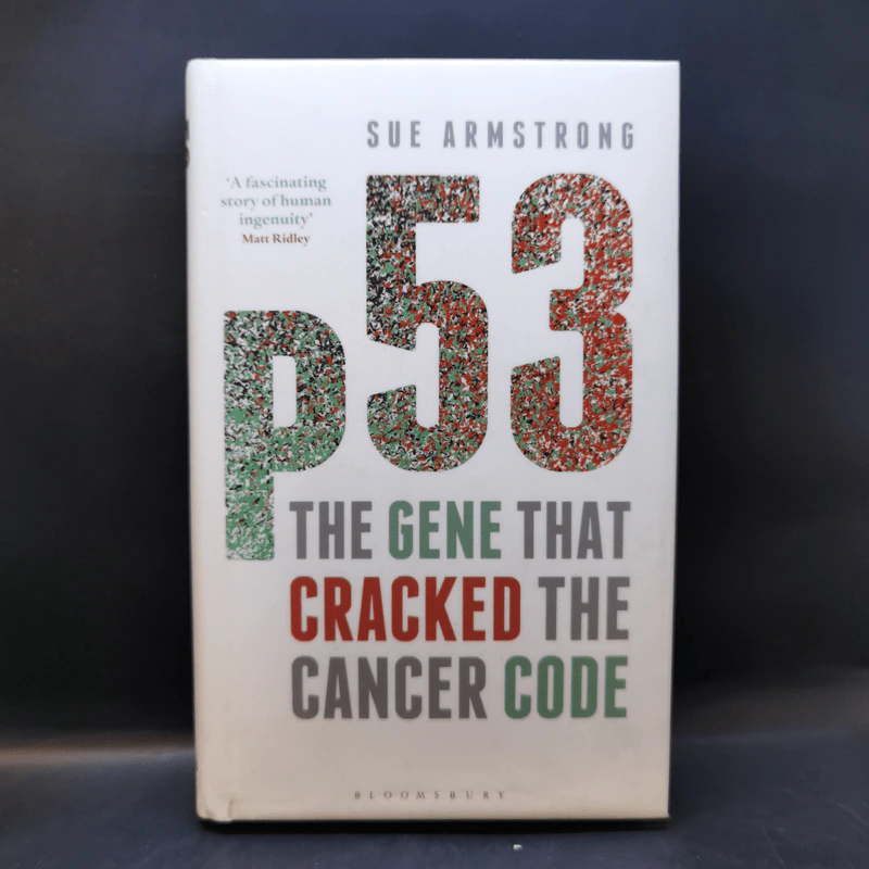 p53: The Gene that Cracked the Cancer Code - Sue Armstrong รูปที่ 1