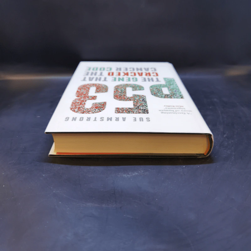 p53: The Gene that Cracked the Cancer Code - Sue Armstrong รูปที่ 6
