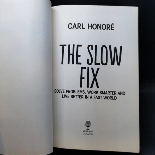 The Slow Fix - Carl Honore รูปที่ 8