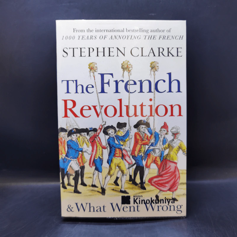The French Revolution - Stephen Clarke รูปที่ 1
