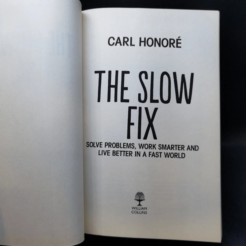 The Slow Fix - Carl Honore รูปที่ 8