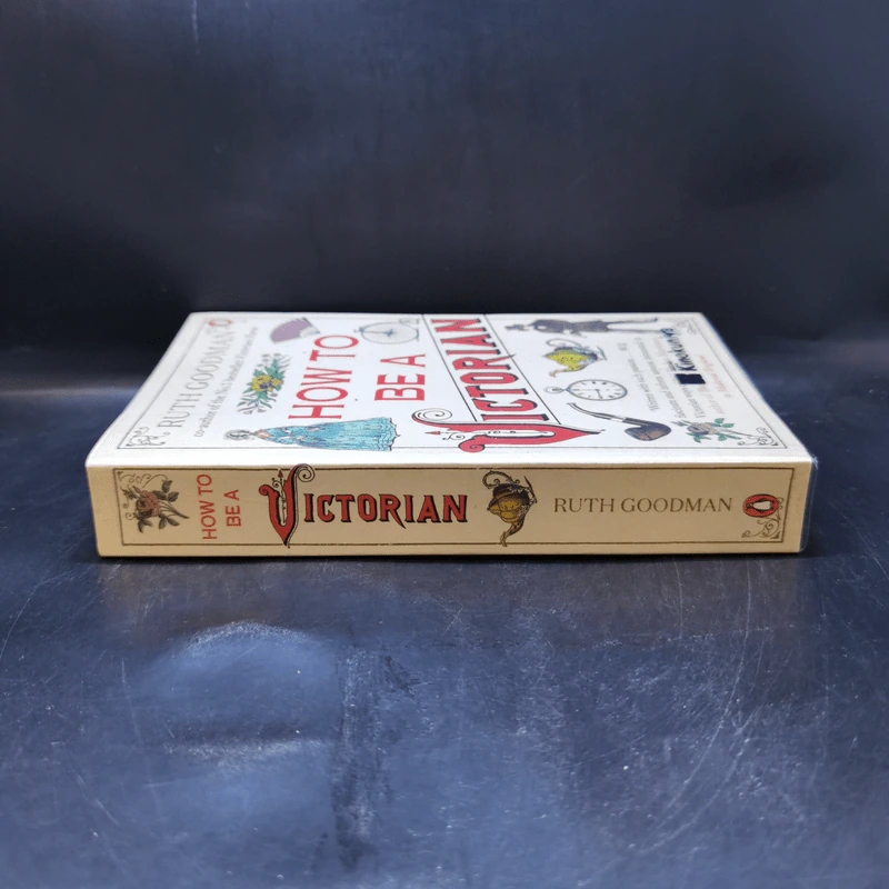How to be a Victorian - Ruth Goodman รูปที่ 3