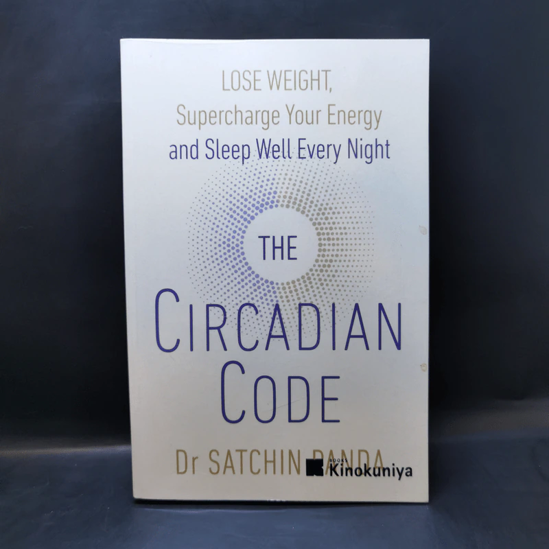 The Circadian Code - Satchin Panda PhD รูปที่ 1