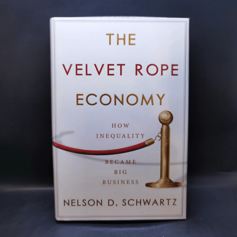 The Velvet Rope Economy - Nelson D. Schwartz รูปที่ 1