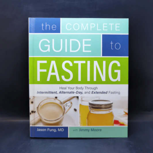 The Complete Guide to Fasting - Jimmy Moore, Dr. Jason Fung รูปที่ 1