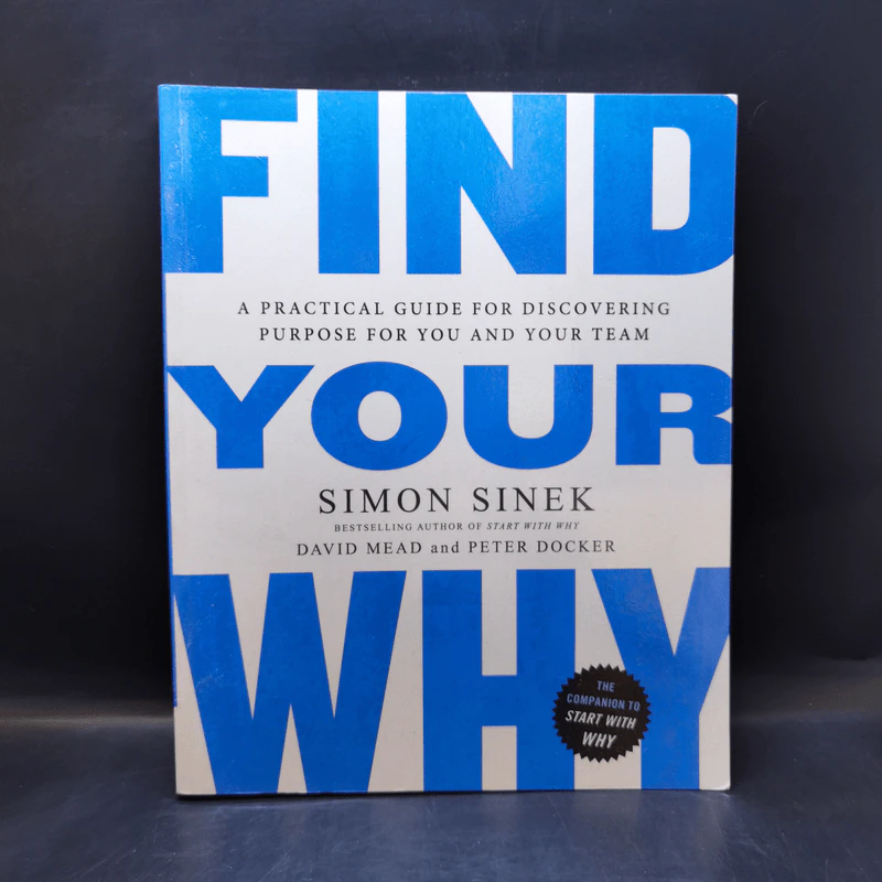 Find Your Why - Simon Sinek, David Mead, Peter Docker รูปที่ 1