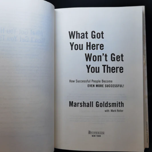 What Got You, Here Won't Get You There - Marshall Goldsmith รูปที่ 9