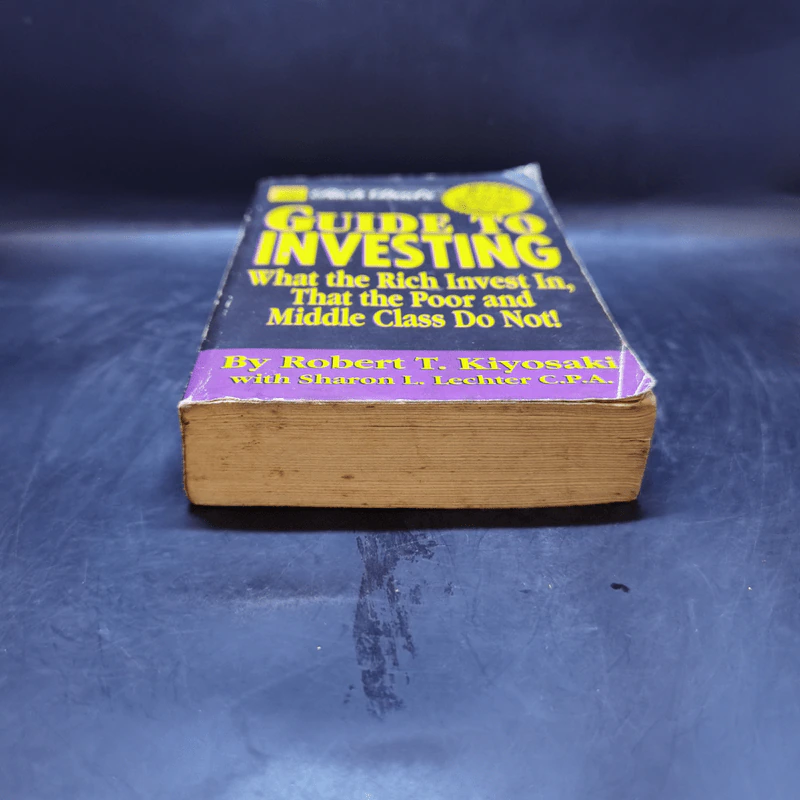 Rich Dad's Guide to Investing - Robert T. Kiyosaki ,  Sharon L. Lechter รูปที่ 4