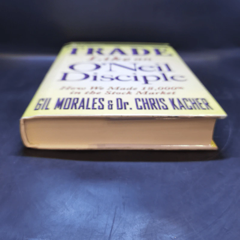 Trade Like an O'Neil Disciple - Gil Morales รูปที่ 4