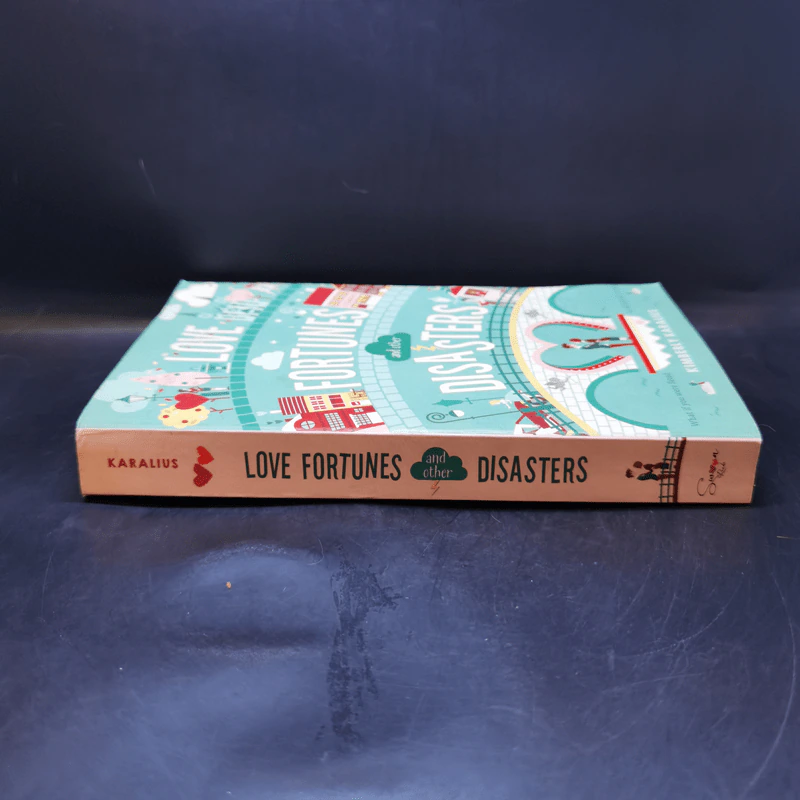 Love Fortunes and Other Disasters - Kimberly Karalius รูปที่ 3