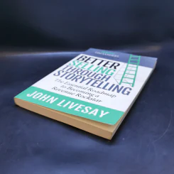 Better Selling Through Storytelling - John Livesay รูปที่ 7