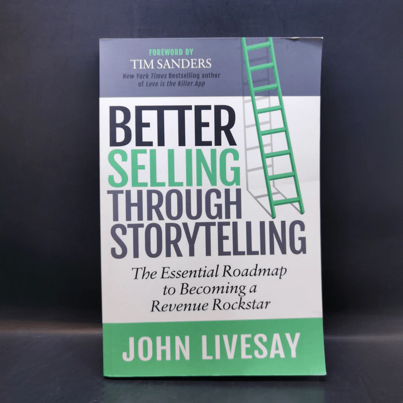 Better Selling Through Storytelling - John Livesay รูปที่ 1