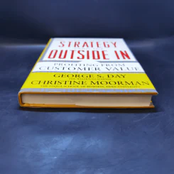 Strategy from the Outside in - George Day, Christine Moorman รูปที่ 4