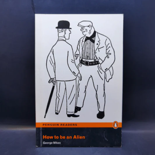 How to be an Alien - George Mikes (Penguin Readers Level 3) รูปที่ 1