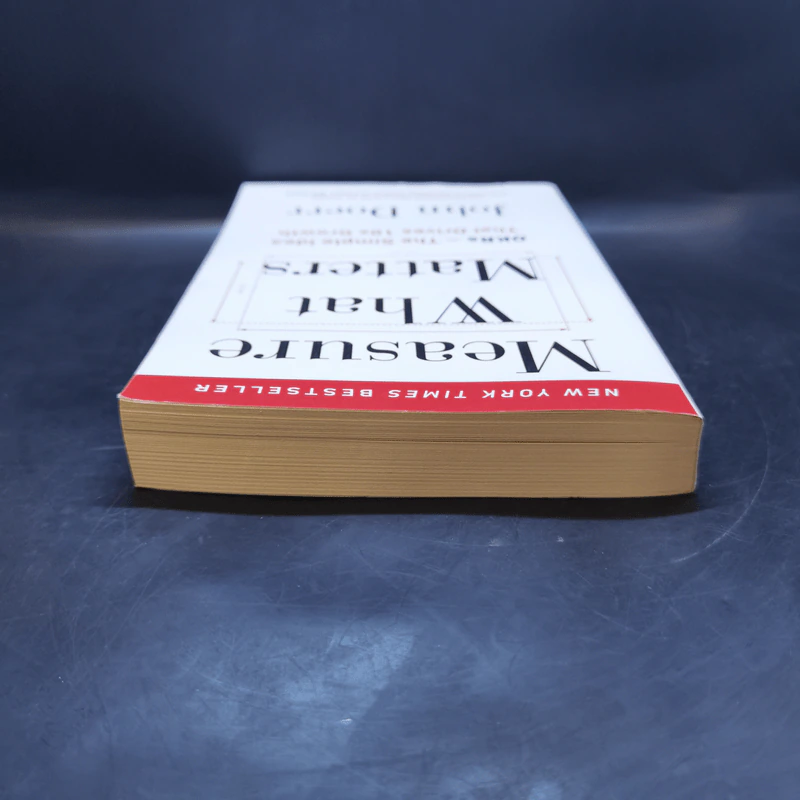 Measure What Matters - John Doerr รูปที่ 5