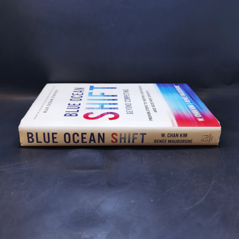 Blue Ocean Shift - W. Chan Kim, Renee Mauborgne รูปที่ 3