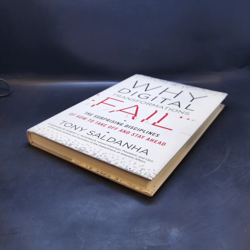 Why Digital Transformations Fail - Tony Saldanha รูปที่ 7