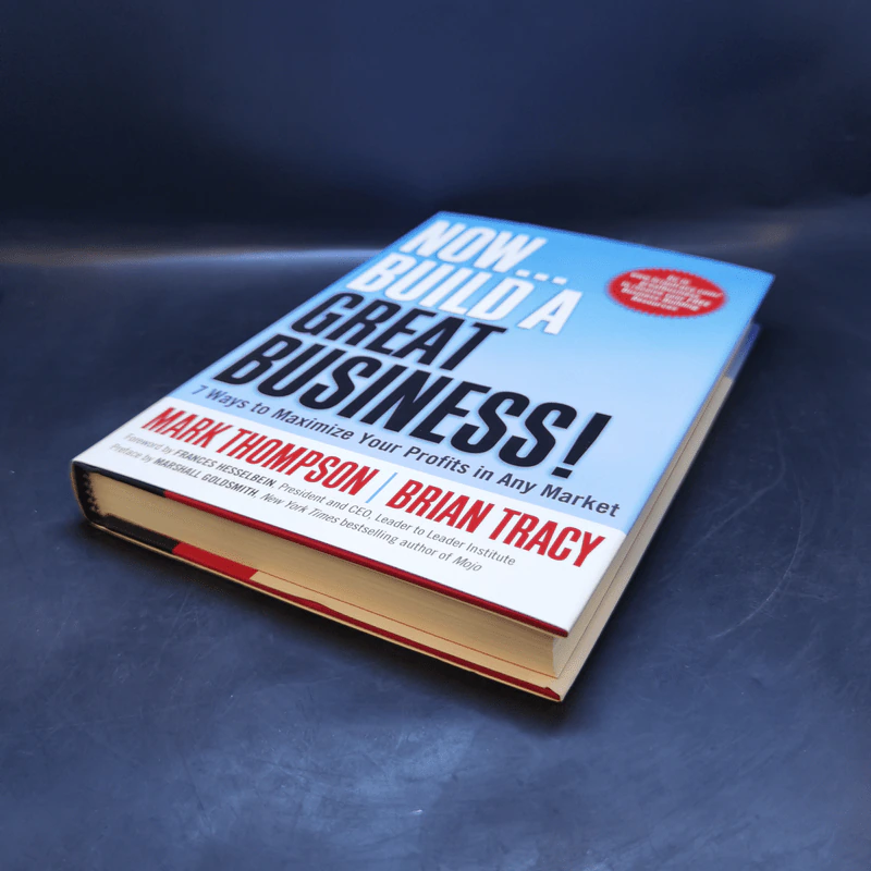 Now, Build a Great Business! - Mark Thompson, Brian Tracy รูปที่ 7