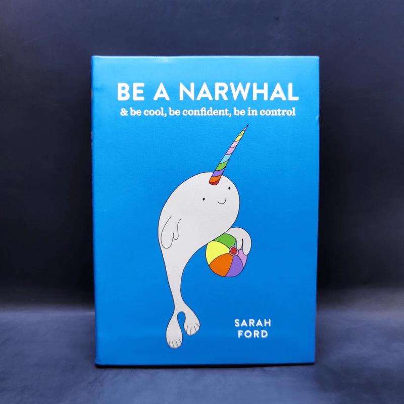 Be A Narwhal & be cool, be confident, be in control - Sarah Ford รูปที่ 1