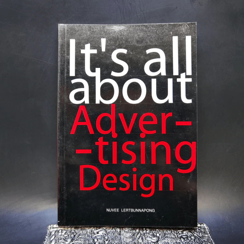 It's all About Advertising Design - Nuvee Lertbunnapong รูปที่ 1