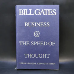 Business @ the Speed of Thought - Bill Gates