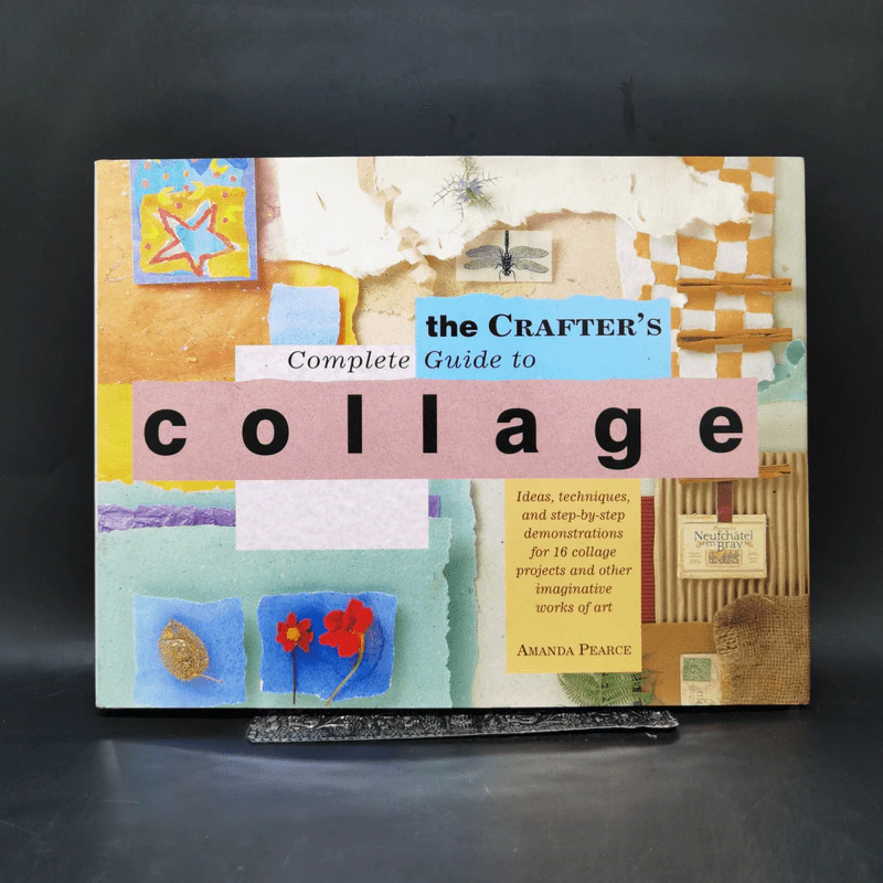 The Crafter's Complete Guide to Collage - Amanda Pearce รูปที่ 1