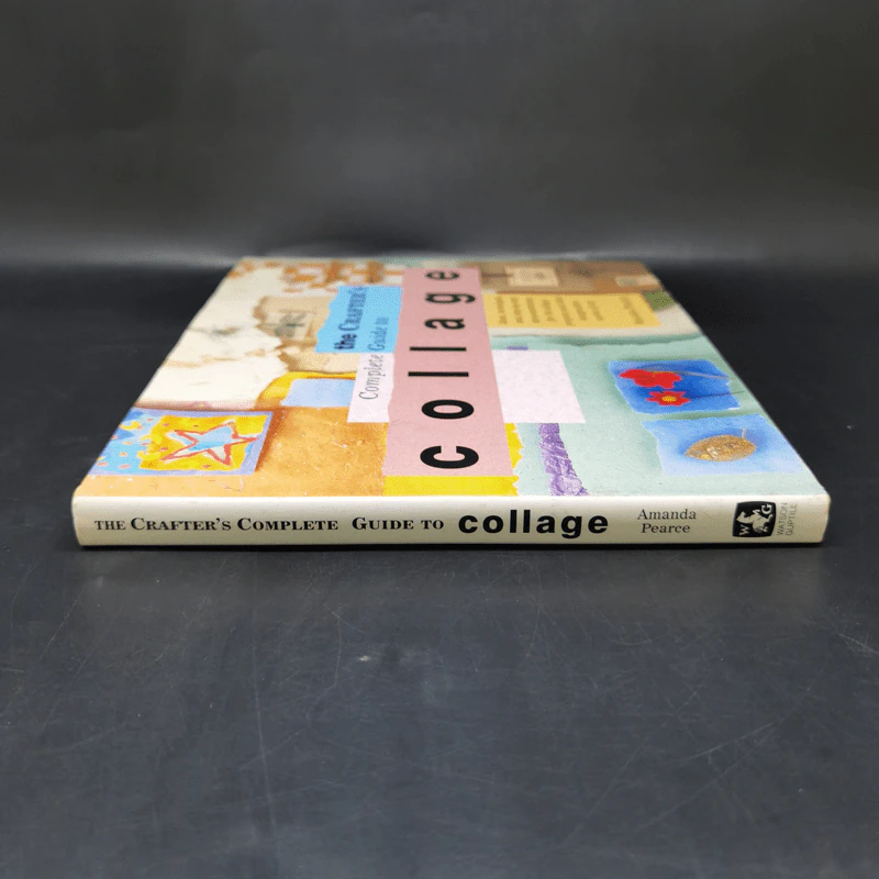 The Crafter's Complete Guide to Collage - Amanda Pearce รูปที่ 3