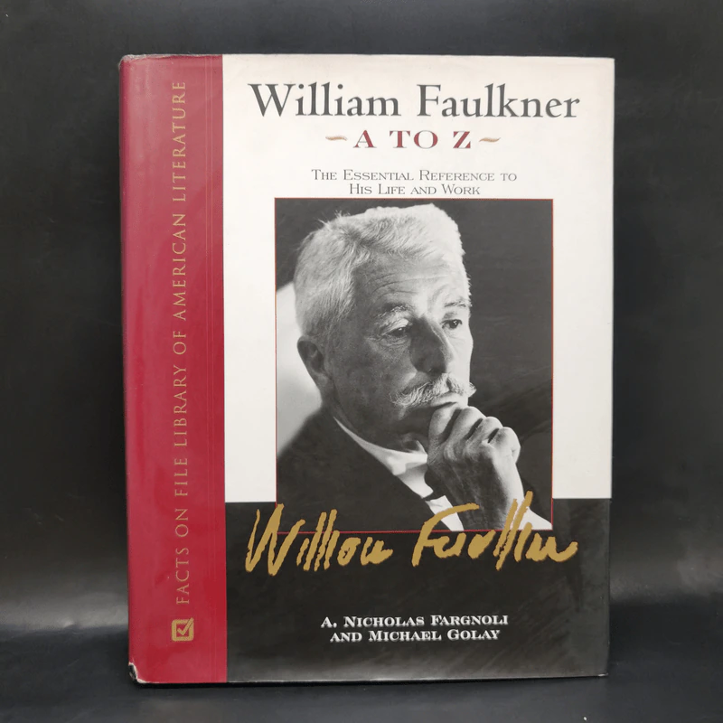 William Faulkner A to Z - A. Nicholas Fargnoli, Michael Golay รูปที่ 1