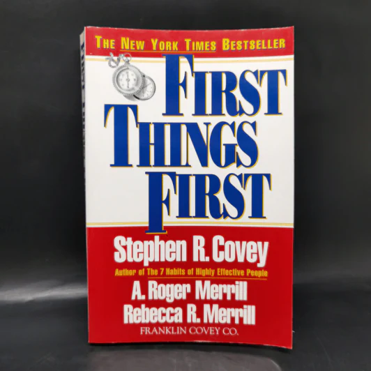 First Things First - Stephen R. Covey รูปที่ 1