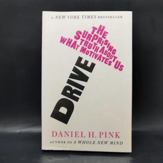 Drive: The Surprising Truth About What Motivates Us - Daniel H. Pink รูปที่ 1