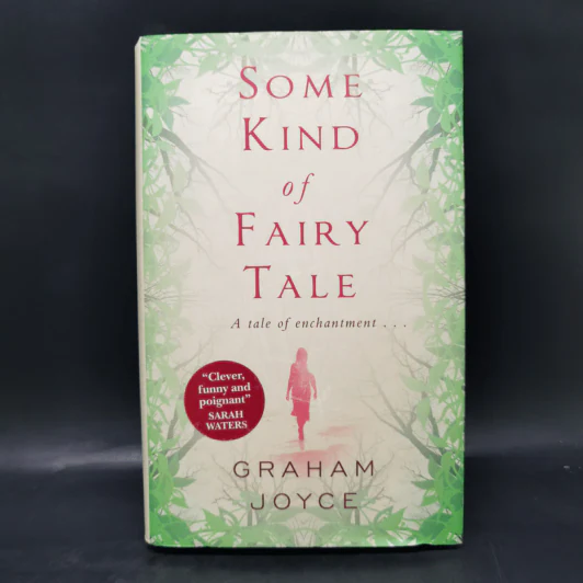 Some Kind of Fairy Tale - Graham Joyce รูปที่ 1