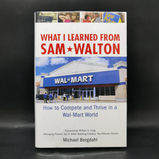 What I Learned From Sam Walton - Michael Bergdahl รูปที่ 1