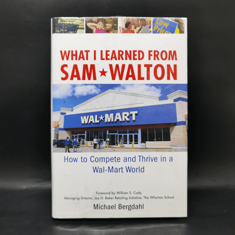 What I Learned From Sam Walton - Michael Bergdahl รูปที่ 1
