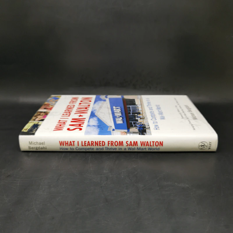 What I Learned From Sam Walton - Michael Bergdahl รูปที่ 3