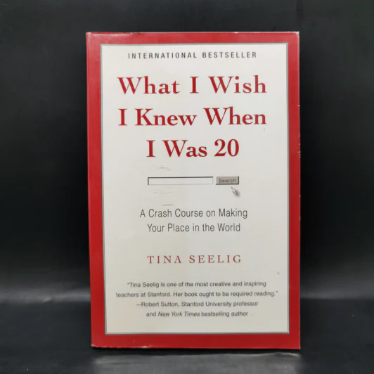 What I Wish I Knew When I Was 20 - Tina Seelig รูปที่ 1