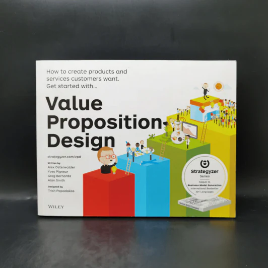 Value Proposition Design: How to Create Products and Services Customers Want รูปที่ 1