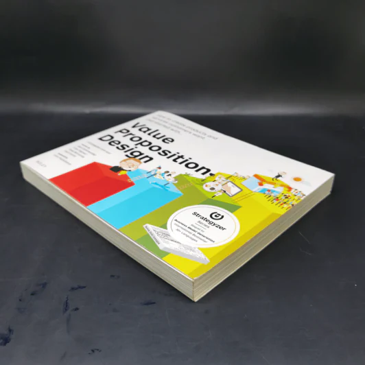 Value Proposition Design: How to Create Products and Services Customers Want รูปที่ 7