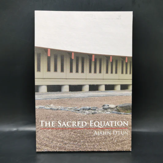 The Sacred Equation - Ajahn Dtun รูปที่ 1