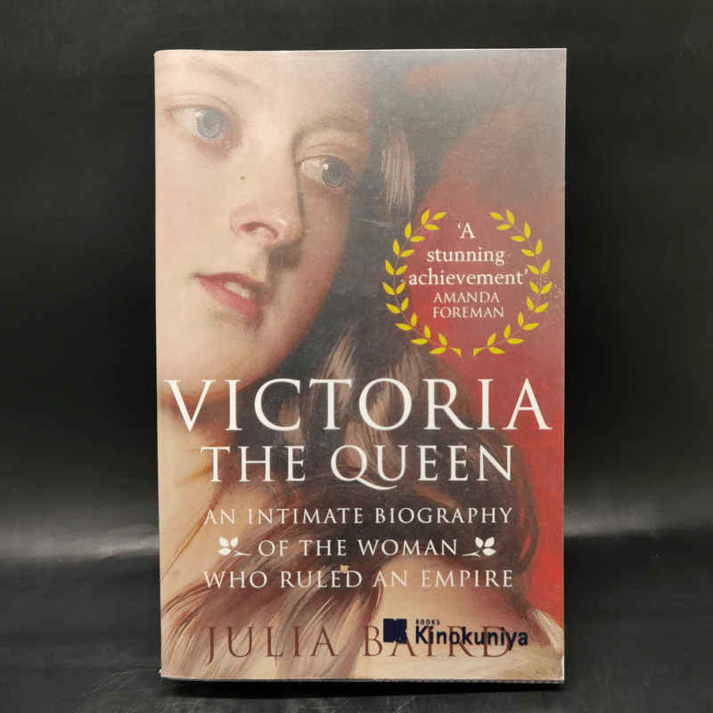 Victoria: The Queen - Julia Baird รูปที่ 1