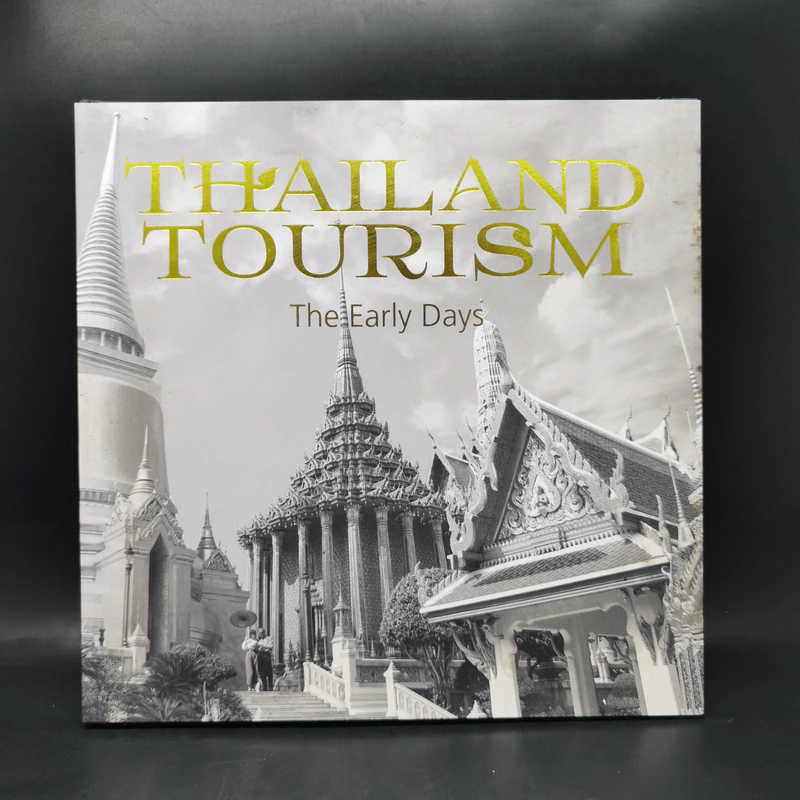 Thailand Tourism The Early Days รูปที่ 1