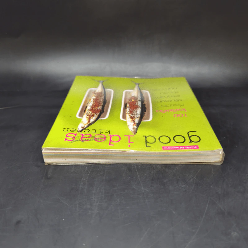Good Ideas Kitchen 100 ไอเดียเด็ดที่จะช่วยเพิ่มเสน่ห์และคุณค่าสำหรับคนทำครัว - สุทธิพงษ์ สุริยะ รูปที่ 6