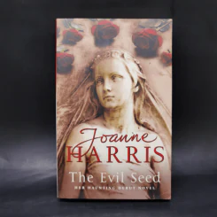 The Evil Seed - Joanne Harris