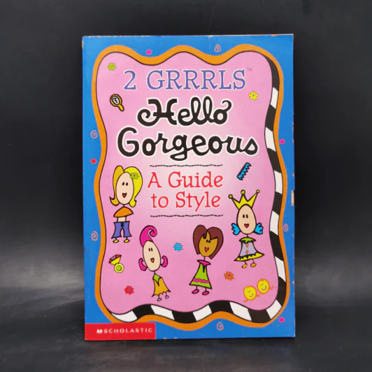 2 Grrrls Hello Gorgeous A Guide to Style รูปที่ 1