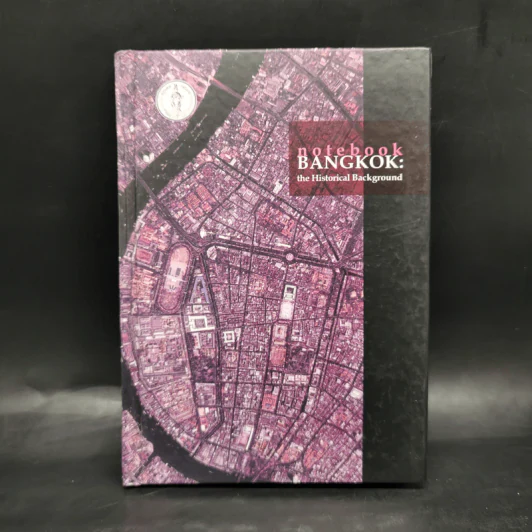 Notebook Bangkok: The Historical Background รูปที่ 1