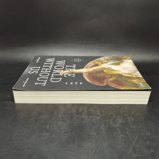เมื่อโลกไม่มีเรา The World Without Us - Alan Weisman รูปที่ 5