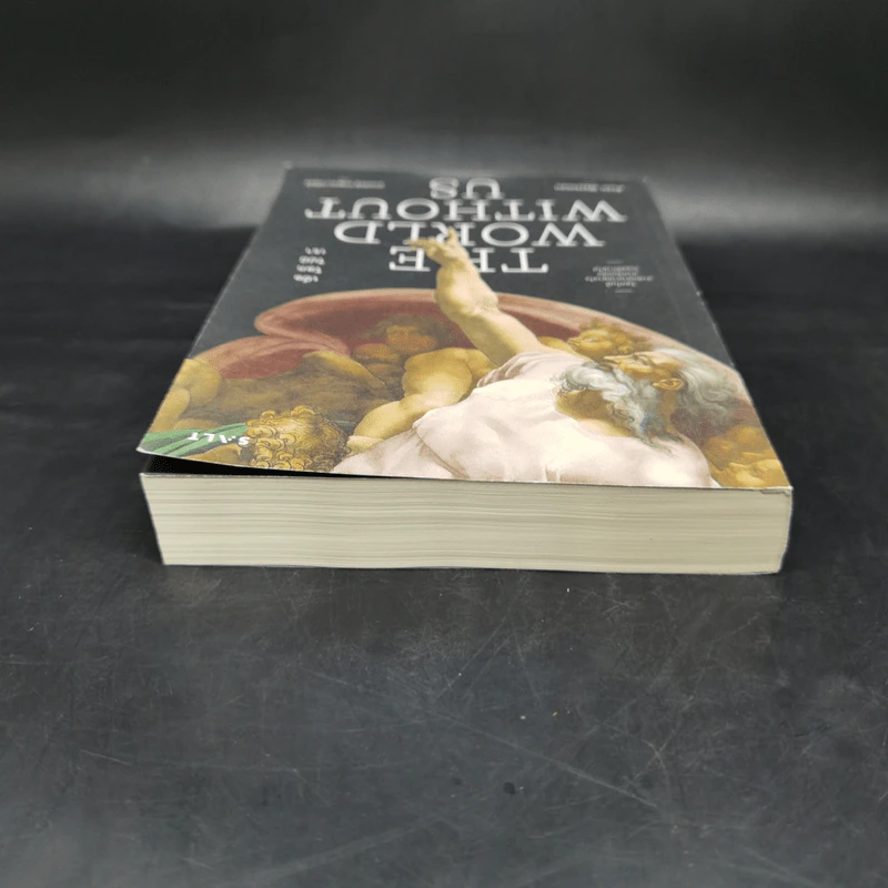 เมื่อโลกไม่มีเรา The World Without Us - Alan Weisman รูปที่ 6